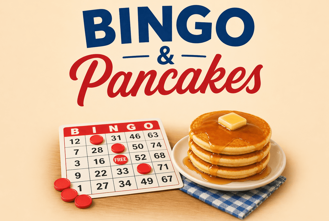 Bingo and Pancakes
